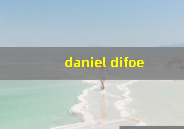 daniel difoe